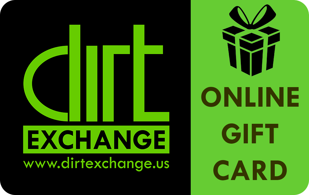 Dirt Exchange Online Gift Card